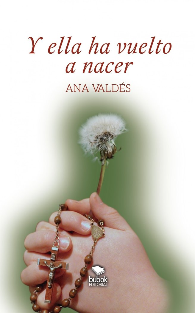 Y ella ha vuelto a nacer, de Valdés | portada del libro