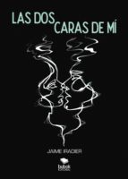 Las dos caras de mí, de JAIME IRADIER | portada del libro