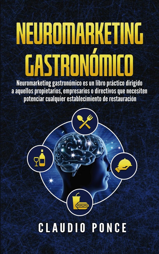 Neuromarketing gastronómico, de Ponce | portada del libro