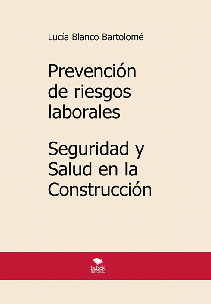 Prevención de riesgos laborales. Seguridad y Salud en la Con, de Blanco Bartolomé, Lucía | portada del libro