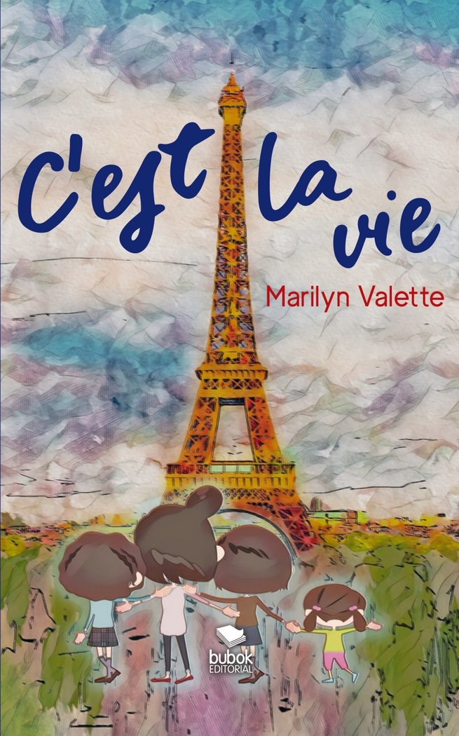 C'est la vie, de Valette, Marilyn | portada del libro
