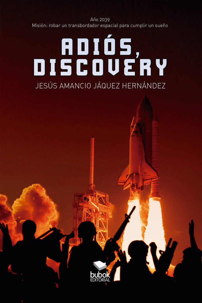 Adiós, Discovery, de Jáquez Hernández, Jesús Amancio | portada del libro
