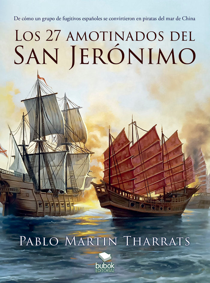 Los 27 amotinados del San Jerónimo, de Martín Tharrats, Pablo | portada del libro