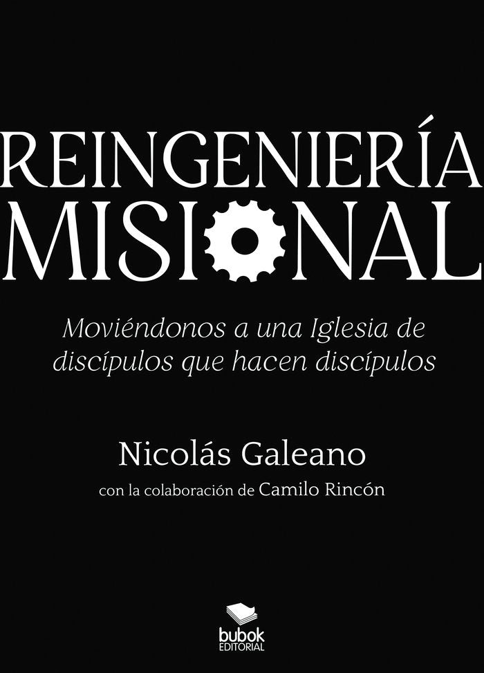 Reingeniería misional, de Galeano, Nicolás | portada del libro