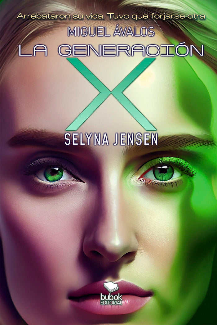 La generación X: Selyna Jensen, de Ávalos, Miguel | portada del libro