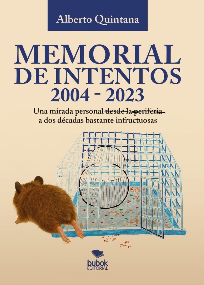 Memorial de intentos 2004-2023, de Quintana, Alberto | portada del libro