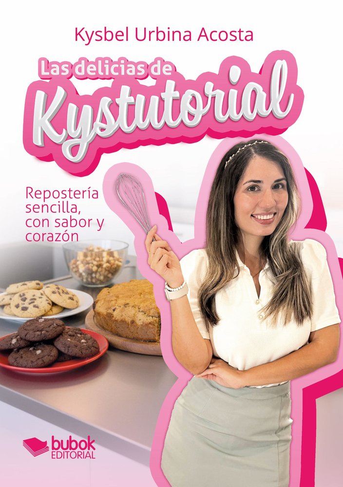 Las delicias de Kystutorial, de Urbina Acosta, Kysbel | portada del libro