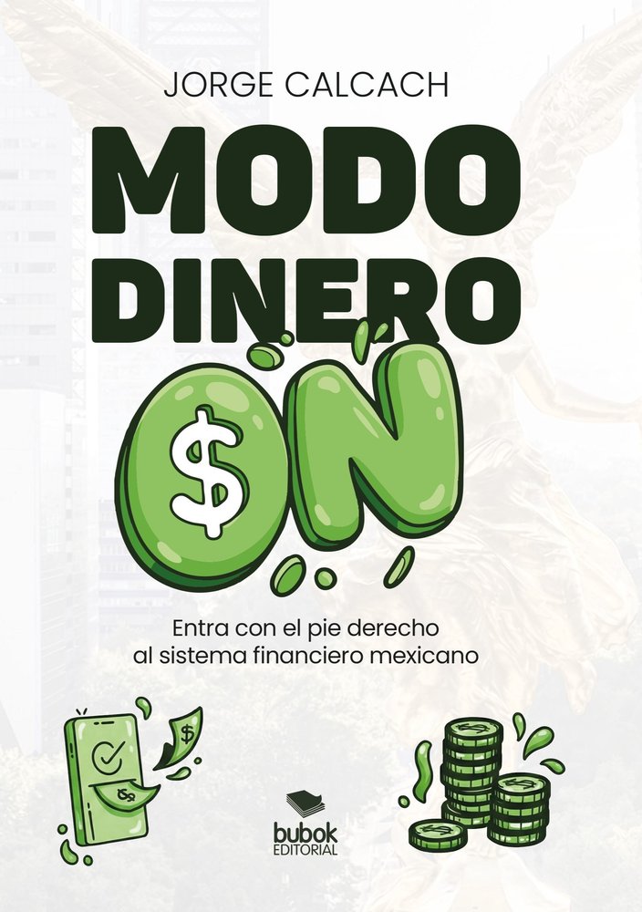 Modo dinero ON, de Calcach, Jorge | portada del libro
