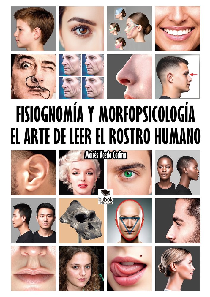 FISIOGNOMÍA Y MORFOPSICOLOGÍA, EL ARTE DE LEER EL ROSTRO HUM, de Acedo Codina, Moisés | portada del libro