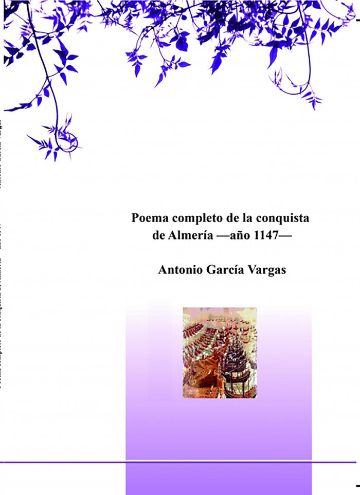 Poema completo de la conquista de Almería, de García Vargas, Antonio | portada del libro