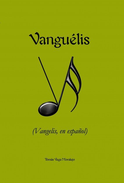 VANGUÉLIS (Vangelis, en español), de VEGA MORALEJO, TOMÁS | portada del libro