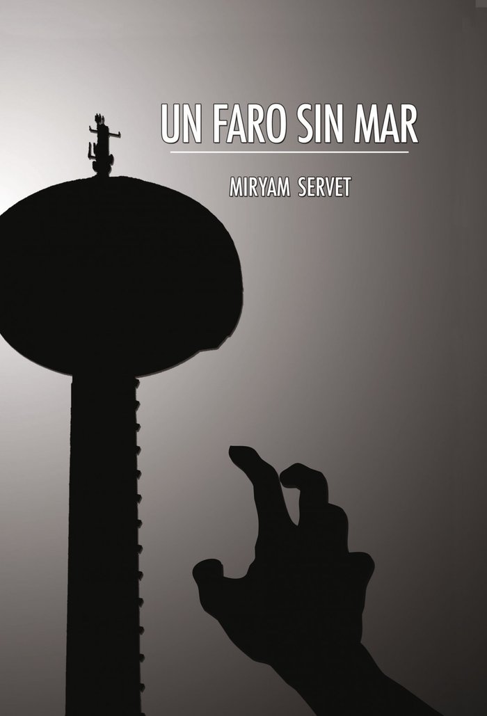 Un faro sin mar, de Miryam Servet | portada del libro