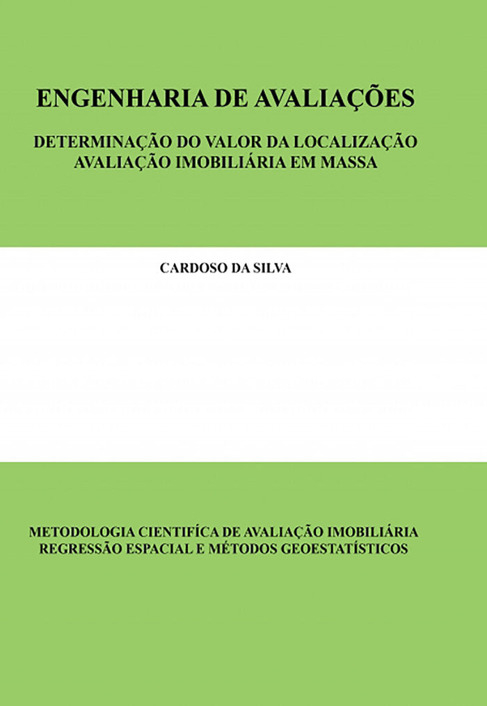 ENGENHARIA DE AVALIAÇÕES - DETERMINAÇÃO DO VALOR DA LOCALIZA, de CARDOSO DA SILVA, JOSÉ | portada del libro