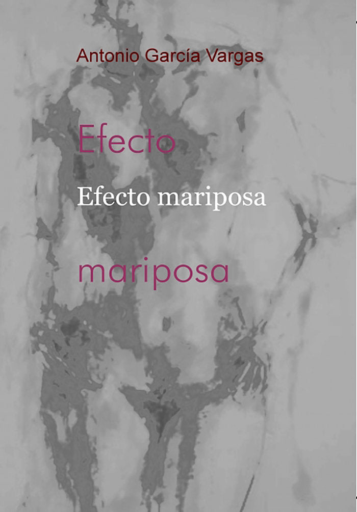 Efecto mariposa, de García Vargas, Antonio | portada del libro