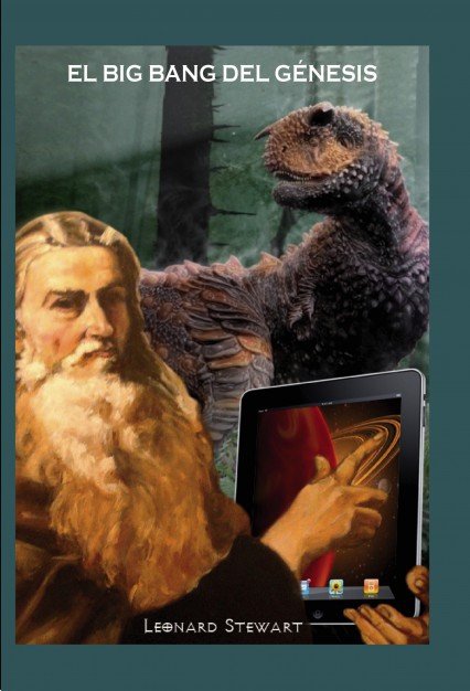 EL BIG-BANG DEL GENESIS, de Leonard Stewart | portada del libro