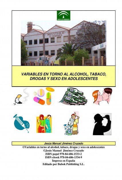 Variables en torno al alcohol, tabaco, drogas y sexo en adolescentes, de Manuel,Jesús | portada del libro