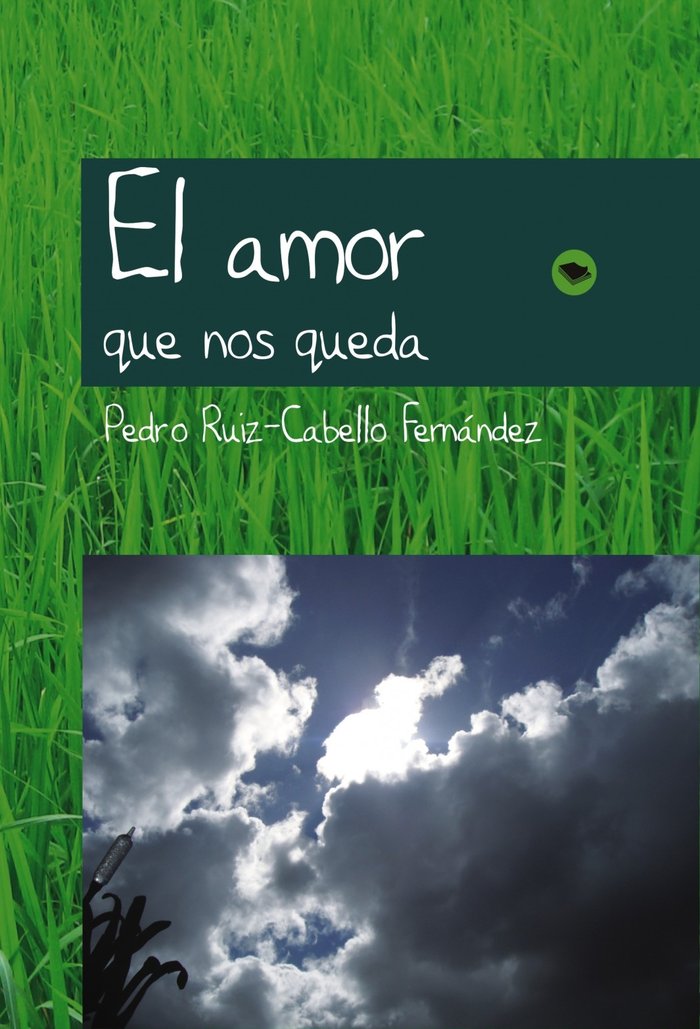El amor que nos queda, de PEDRO RUIZ-CABELLO | portada del libro