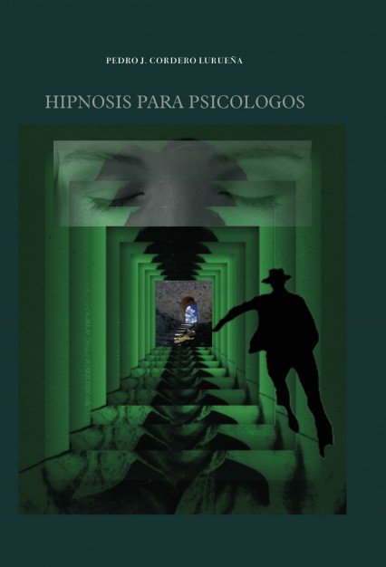 HIPNOSIS PARA PSICOLOGOS, de L J Cordero, Pedro | portada del libro