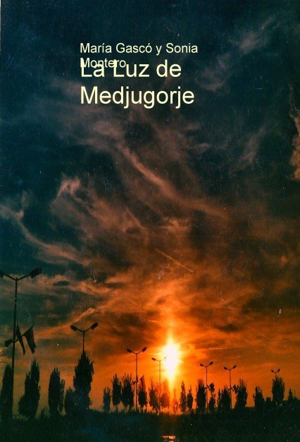 La Luz de Medjugorje, de Gascó, María | portada del libro