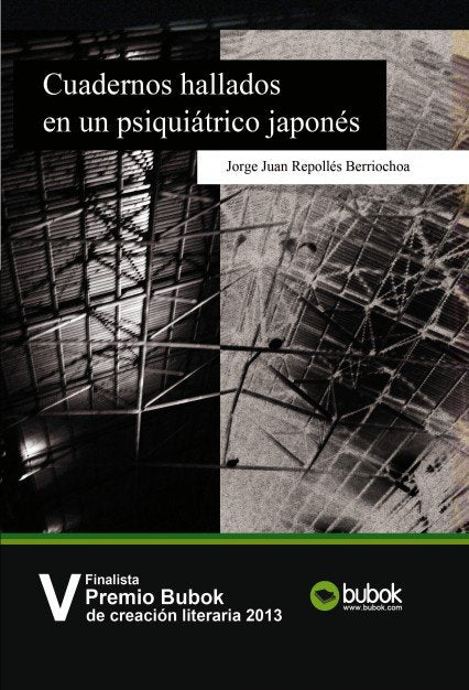Cuadernos Hallados En Un Psiquiátrico Japonés, de R., Fementido | portada del libro