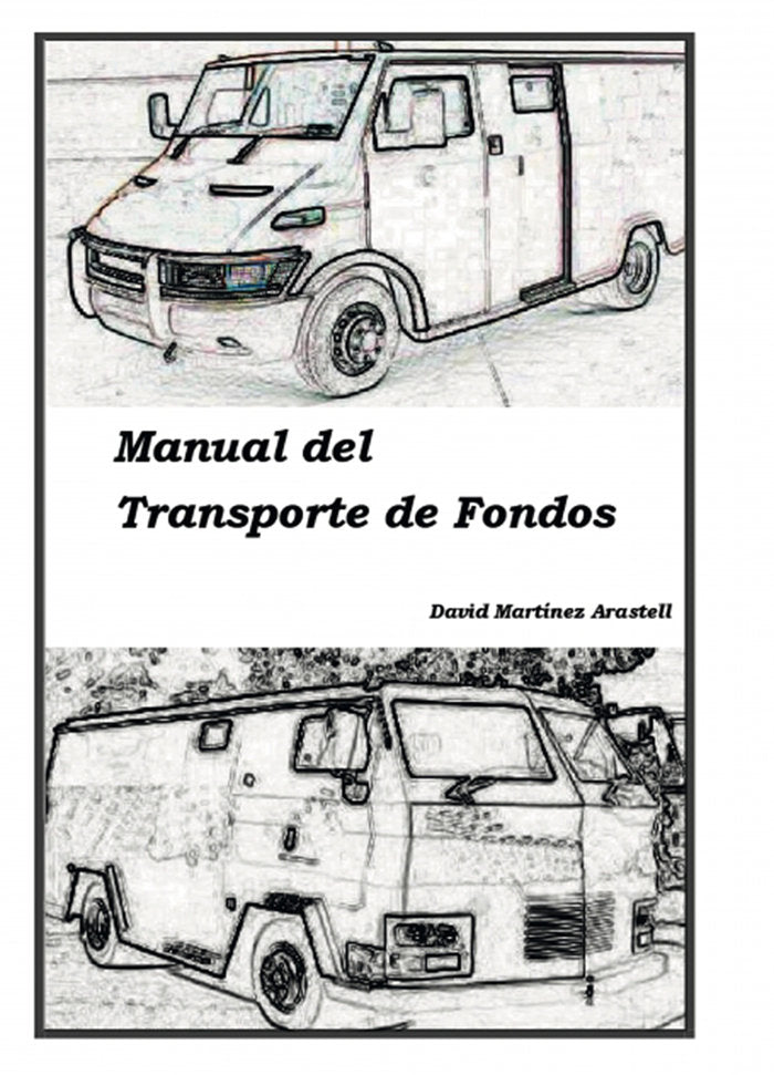 Manual del Transporte de Fondos, de Arastell, David Martínez Arastell | portada del libro