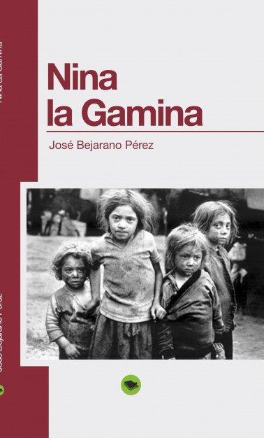 NINA LA GAMINA, de Pérez Bejarano, José | portada del libro