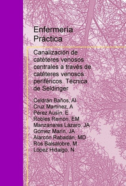 Enfermería práctica: Canalización de catéteres venosos centrales a través de catéteres venosos perif, de Hidalgo,López | port