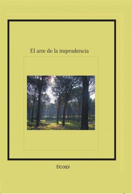 El arte de la imprudencia, de Elcarpi | portada del libro