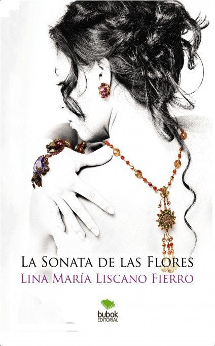 La Sonata de Las Flores, de María Liscano Fierro | portada del libro