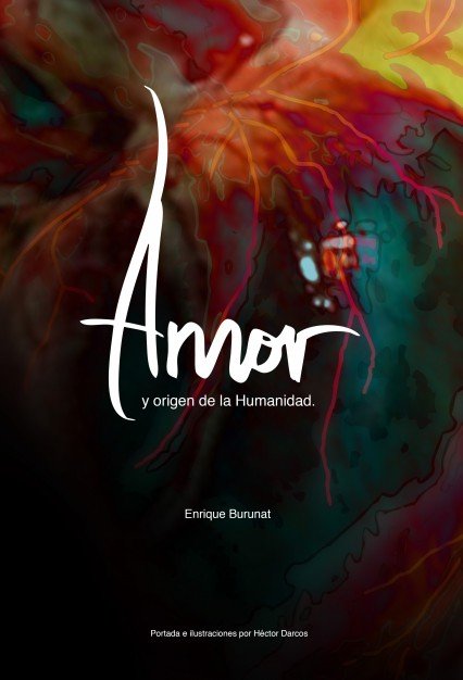 AMOR Y ORIGEN DE LA HUMANIDAD, de HERNANDEZ, HECTOR | portada del libro