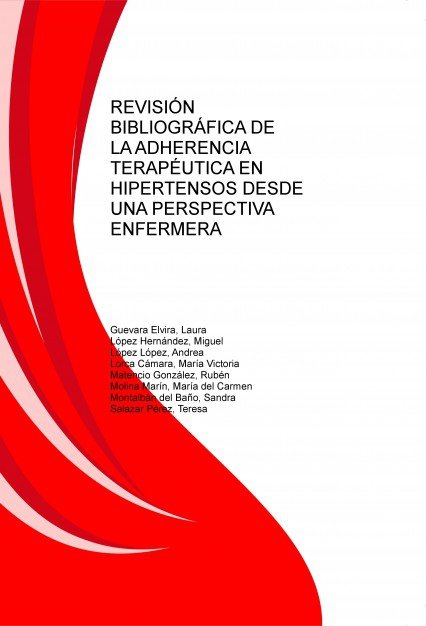 REVISIÓN BIBLIOGRÁFICA DE LA ADHERENCIA TERAPÉUTICA EN HIPERTENSOS DESDE UNA PERSPECTIVA ENFERMERA, de Del,María | portada de