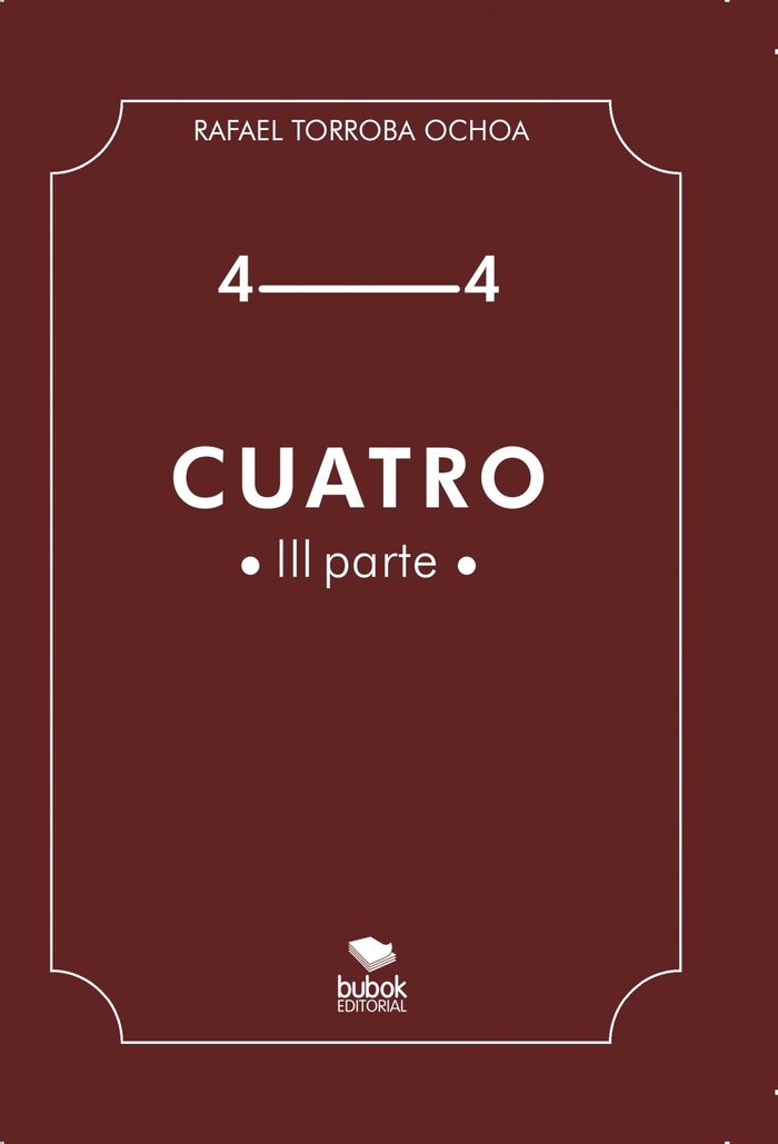 Cuatro (Parte III), de Rafael Torroba | portada del libro