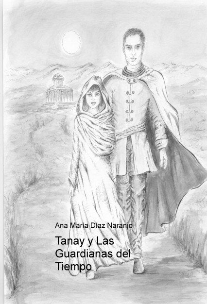 Tanay y Las Guardianas del Tiempo, de Díaz Campos, Ana María | portada del libro