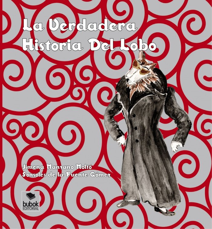 LA VERDADERA HISTORIA DEL LOBO, de Manzano Molto, Jimena | portada del libro