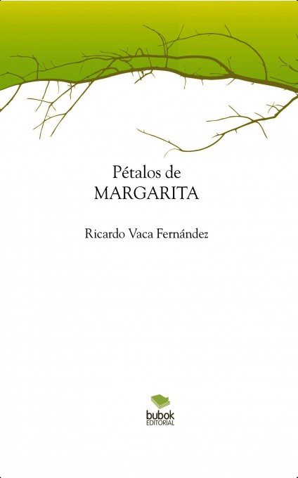 Pétalos de MARGARITA, de Fernández Vaca, Ricardo | portada del libro