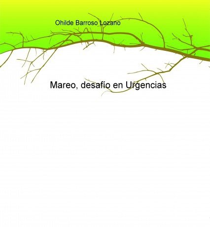 Mareo, desafío en Urgencias, de Lozano Barroso, Ohilde | portada del libro