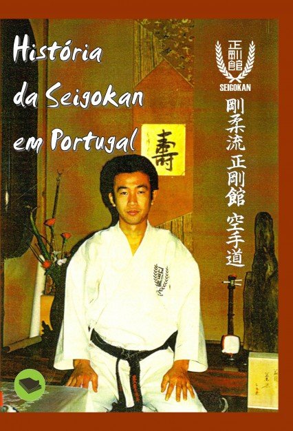 História da Seigokan em Portugal, de Lopes Cunha, Eduardo | portada del libro