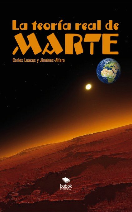 La teoría real de Marte, de Luaces y Jiménez-Alfaro, Carlos | portada del libro
