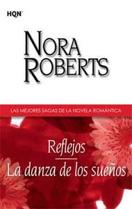 Reflejos, La danza de los sueños, de ROBERTS | portada del libro