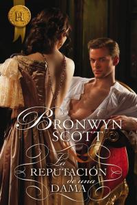 La reputación de una dama, de SCOTT BRONWYN | portada del libro