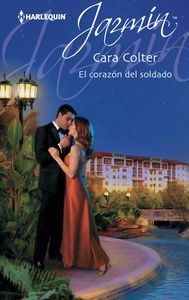 El corazón del soldado, de COLTER, CARA | portada del libro