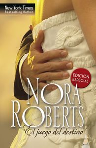El juego del destino (La búsqueda del amor, Amenaza de tormenta,La mujer de Sullivan), de ROBERTS | portada del libro
