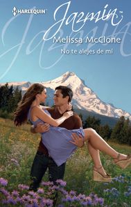 No te alejes de m¡, de MCCLONE | portada del libro