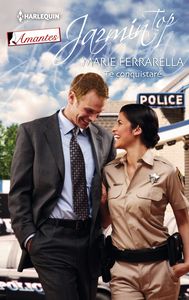 Te conquistaré, de Ferrarella, Marie | portada del libro
