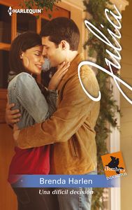 Una difícil decisión, de Harlen, Brenda | portada del libro
