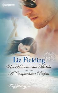 Um homem á sua medida, A companheira perfeita, de FIELDING, LIZ | portada del libro