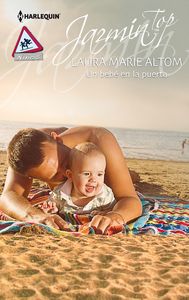 Un bebé en la puerta, de Marie Altom, Laura | portada del libro