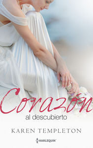 Corazón al descubierto, de Templeton, Karen | portada del libro
