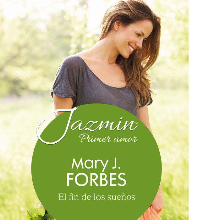 El fin de los sueños, de J. Forbes, Mary | portada del libro