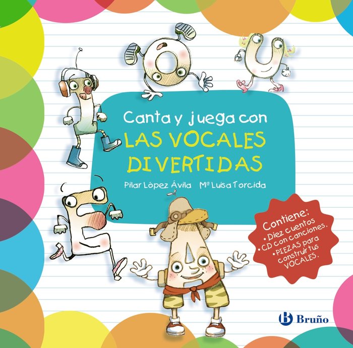 Canta y juega con las vocales divertidas, de López Ávila, Pilar | portada del libro